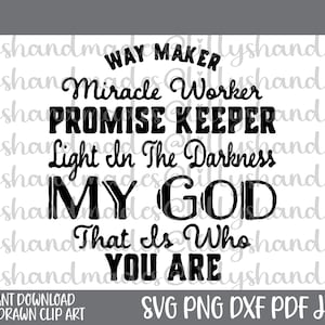 Waymaker SVG, Way Maker SVG, Promise Keeper SVG, Glaube SVG, Jesus SVG, christliches SVG, Glaube über Angst SVG, Schrift SVG, Waymaker Png