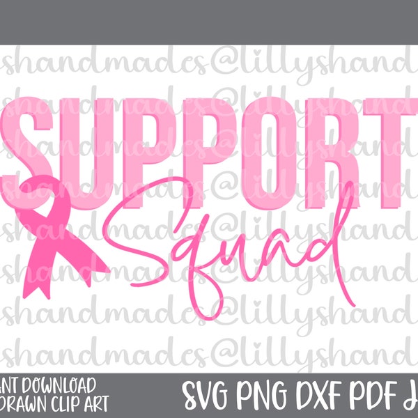 Support Squad Svg, Support Squad Png, Breast Cancer Awareness Svg, Breast Cancer Svg, Cancer Survivor Svg, Fight Cancer Svg