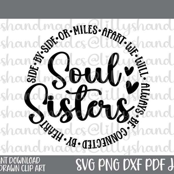 Best Friends Svg, BFF Svg Soul Sister Svg, Besties Svg, Friendship Svg, Soul Sisters Svg, Best Friend Svg, Best Friends Png, Best Friend Png