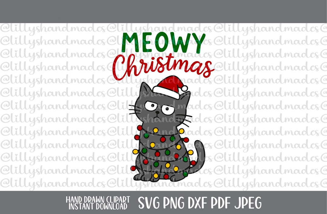 Meowy Christmas PNG Clipart, Funny Cat Christmas SVG - Etsy