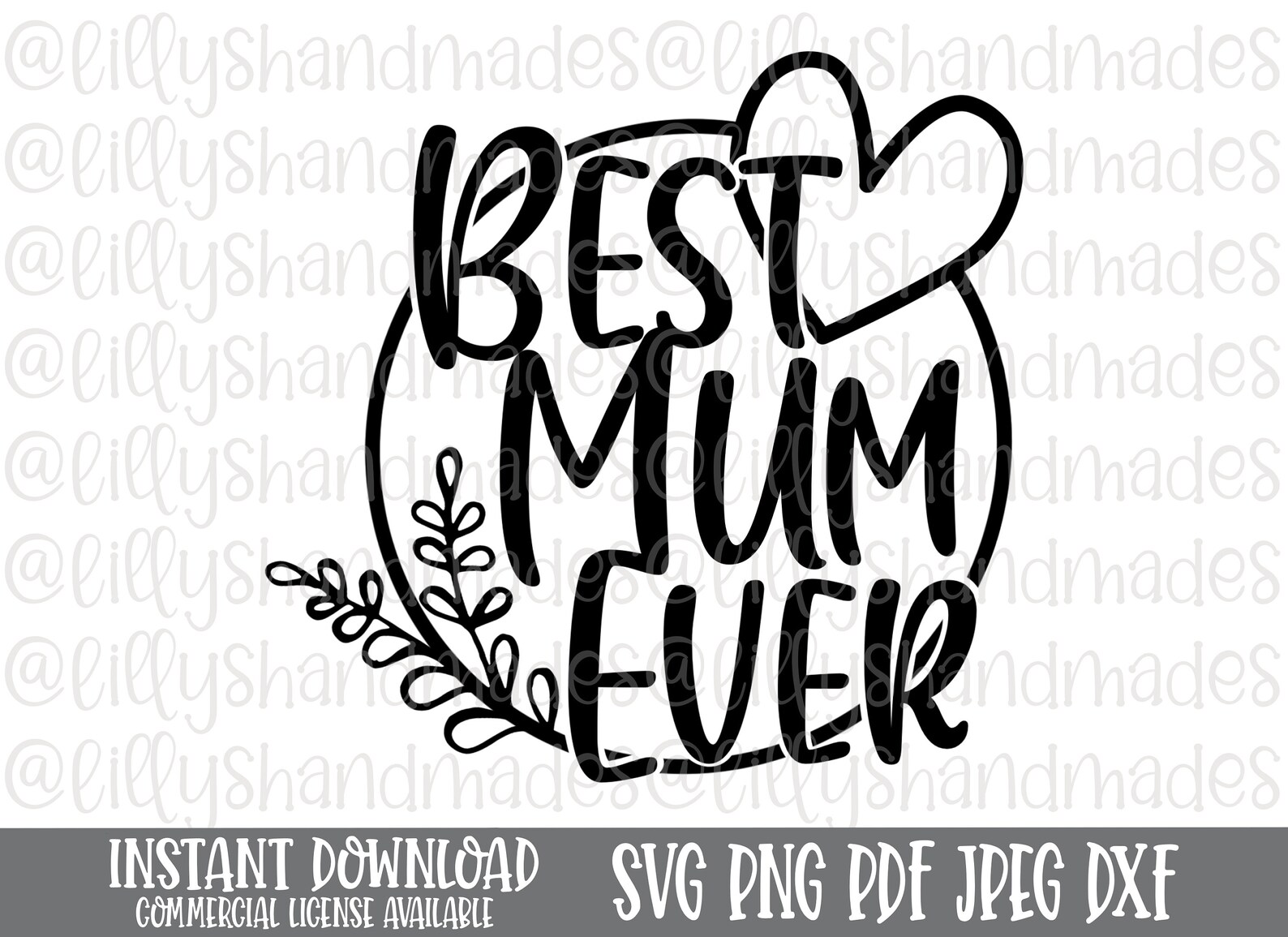 Best Mum Ever Svg Mum Svg Files Mom Svg Files Mum Shirt Etsy