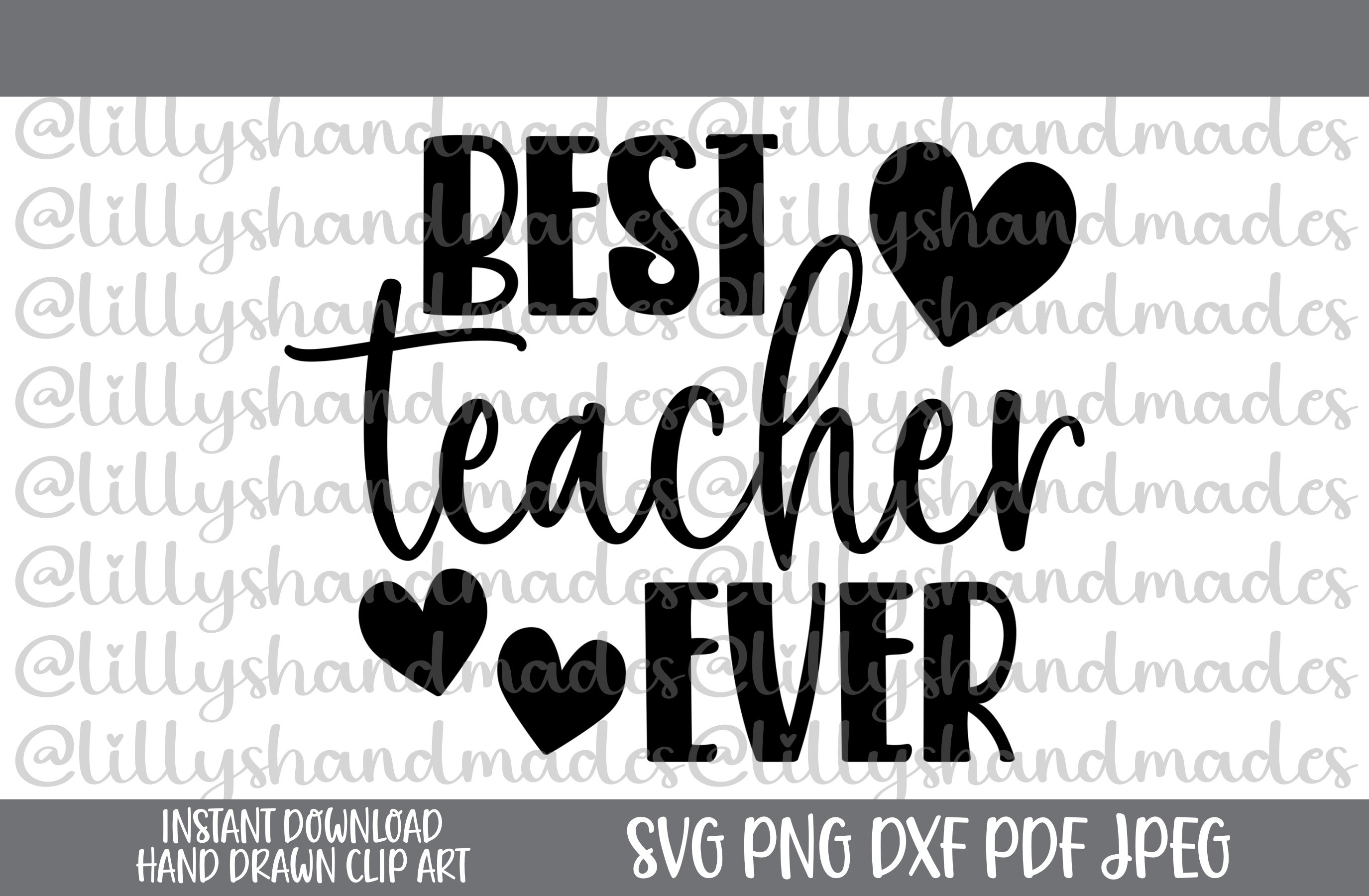 Best Teacher Ever Svg Best Teacher Svg Teacher Appreciation Etsy UK