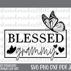 Gesegneter Grammy-Svg, Bester Grammy aller Zeiten-Svg, Grammy-Shirt-Svg, Oma-Svg, Grammy-Png, Großmutter-Svg, Grammy-Lebens-Svg, Grammy-Svg-Datei