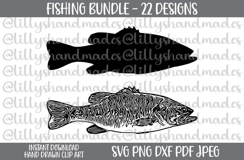 May include: A fishing bundle graphic with two fish designs. One is a solid black silhouette, and the other is a detailed black and white illustration. Text at the top reads "FISHING BUNDLE - 22 DESIGNS". Includes "SVG PNG DXF PDF JPEG" file formats.