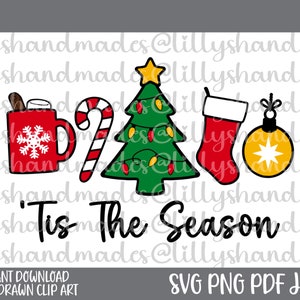 Tis The Season Svg, Tis The Season Png, Christmas Clipart, Christmas Saying Svg, Christmas Png, Christmas Tree Svg, Hot Chocolate Svg