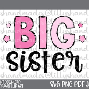 Big Sister Svg, Big Sister Shirt Svg, Big Sister Png, promovida a Big Sister Svg, Big Sister Again Svg, Big Sis Svg, Big Sister Vector