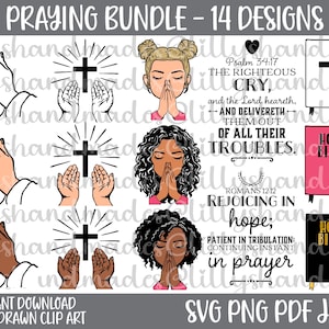 May include: A set of 14 digital designs featuring praying hands, crosses, and bible verses. The designs are in black and white, with some featuring pink and gold accents. The text includes "Psalm 34:17", "The Righteous Cry", "Delivereth Them Out Of All Their Troubles", "Holy Bible", "Romans 12:12", "Rejoicing In Hope", "Patient In Tribulation", and "Continuing Instant In Prayer".