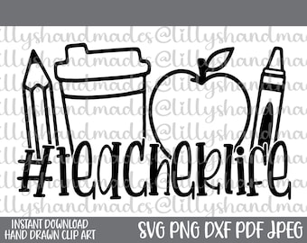 Teacher Life SVG, Teacher Quotes PNG Clipart