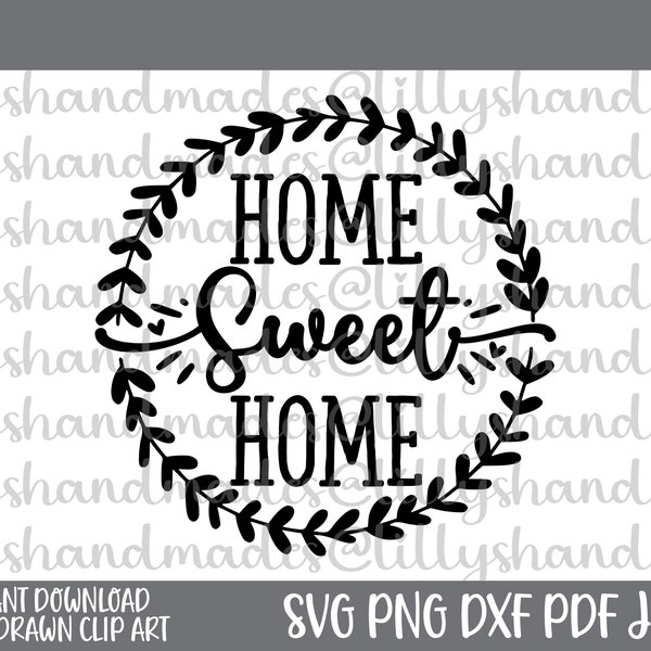 Home Sweet Home Svg, Porch Sign Svg, Farmhouse Svg, Welcome Sign Svg, Welcome Home Svg, Home Decor Svg, Home Sign Svg, Door Sign Svg