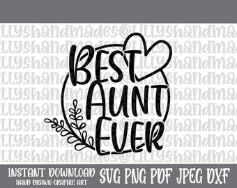Auntie Svg Aunt SVG Titi Life Svg Gift for Aunt Best Titi Ever Svg