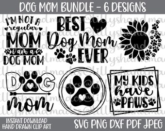 Dog Mom Svg, Dog Svg Bundle, Dog Sayings Svg, Dog Paw Print Svg, Dog Svg Designs, Funny Dog Svg, Dog Mom Png, Dog Mama Svg, Dog Quote Svg