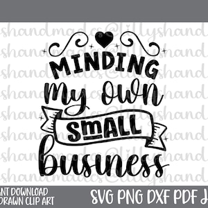 Op mijn eigen kleine bedrijf Svg letten, ondernemer Svg, baas Babe Svg, kleine ondernemer Svg, meisje baas Svg, winkel kleine Svg, drukte Svg