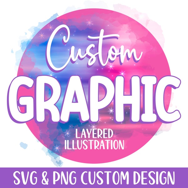 Personalized Illustration Svg Files for Cricut, Custom Illustration, Sublimation Designs, Clipart, Vector, Graphic Designer, Custom SVG