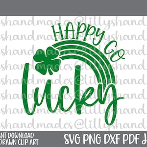 Happy Go Lucky Svg, Happy Go Lucky png, trèfle Svg porte-bonheur, Saint-Patrick, png, trèfle, Svg irlandais, Saint-Patrick