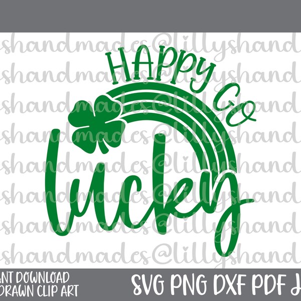 Happy Go Lucky Svg, Happy Go Lucky Png, Lucky Clover Svg, St Patricks Day Svg, St Patricks Day Png, Shamrock Svg, Irish Svg, St Patricks Svg