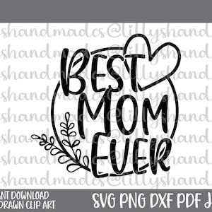 Melhor Mãe Svg, Dia Das Mães Svg, Melhor Mãe De Sempre Svg, Mom Life Svg, Mama Bear Svg, Mama Svg, Mom Shirt Svg, Feliz Dia Das Mães Svg, Mom Png