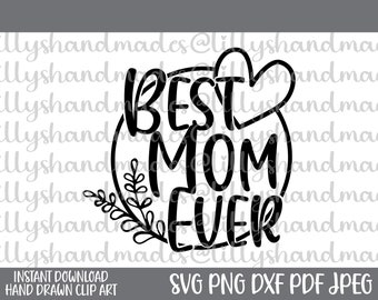 Najlepsza mama na świecie SVG, Dzień Matki, Mama PNG Clipart