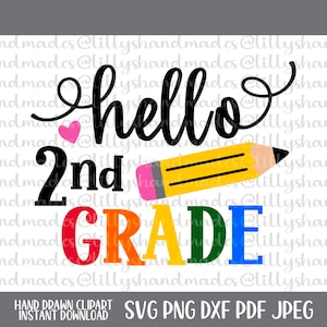 Puede incluir: Un diseño gráfico colorido con el texto "hello 2nd grade" en negro. Un corazón rosa está al lado de la palabra "hello". Un lápiz amarillo con una goma rosa está encima de la palabra "grade". La palabra "grade" está en colores arcoíris.