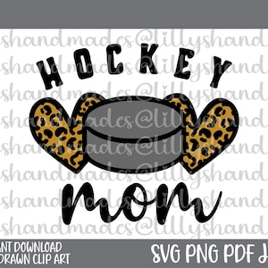 Hockey Mom Svg, Hockey Mom Png, Hockey Mama Svg, Hockey Svg, Hockey Mom Shirt, Hockey Heart Svg, Hockey Life Svg, Hockey Heart Svg