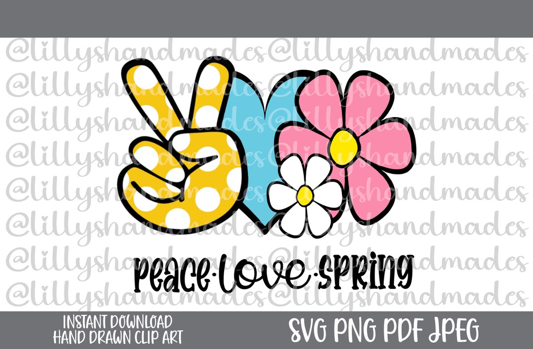 Peace Love Spring SVG, Spring PNG Clipart - Etsy