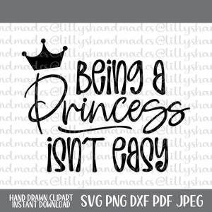 Princess Svg, Princess Quote Svg, Princess Shirt Svg, Little Girl Svg, Baby Girl Svg, Baby Girl Onesie Svg, Baby Princess Svg, Princess Png
