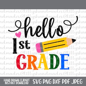 May include: A digital graphic design featuring the black cursive text hello, the black text 1st, a small pink heart, a yellow pencil with a pink eraser, and the word GRADE in large, multicolored block letters including red, orange, yellow, green, and blue.
