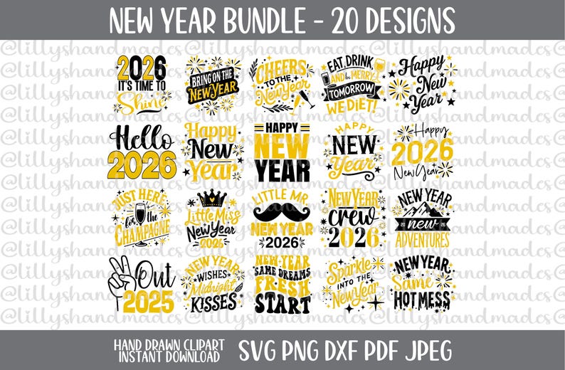 May include: A collection of 20 New Year-themed designs in black and gold. The designs include phrases like "Happy New Year," "2026," and "Cheers to the New Year." The image also includes the text "Hand Drawn Clipart" and file type options.