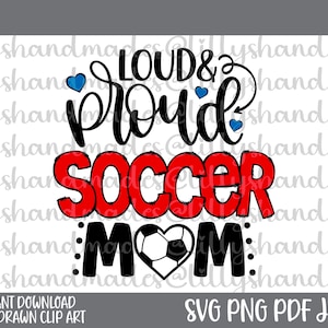 Loud et fier football maman Svg football maman Png, football maman Svg football football maman chemise football coeur Svg, football vie Svg maillot de football Svg