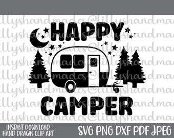 Happy Camper Svg Happy Camper Png, Camping Svg Camping Png, Camp Life Svg Camp Life Png, Camping Shirt Svg Happy Campers Svg, Camp Shirt Svg