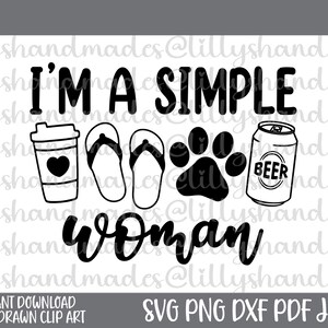 Je suis une femme simple, Svg vie de maman, Svg maman chien, bière drôle, Svg bière, Svg drôle maman, café et bière, Svg chemise maman