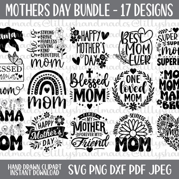 Mother's Day Svg Bundle, Best Mom Svg Designs, Mama Bear Svg, Mama Svg, Best Mom Ever Svg, Blessed Mom Svg, Blessed Mama Svg, Mom Png