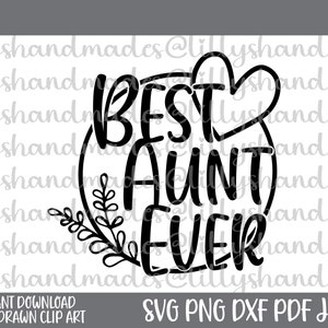 Tia Svg, Melhor Tia de Sempre Svg, Tia Svg, Melhor Mãe de Sempre Svg, Melhor Tia de Sempre Svg, Melhor Tia Svg, Tia Camisa Svg, Tia Revelação Svg Aunt Squad