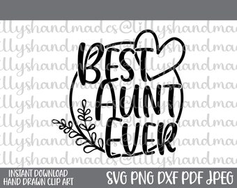 Tante SVG, beste Tante Ever Etsy, beste Tante Ever Cut, beste Tante Ever Cut, beste Tante Ever Etsy