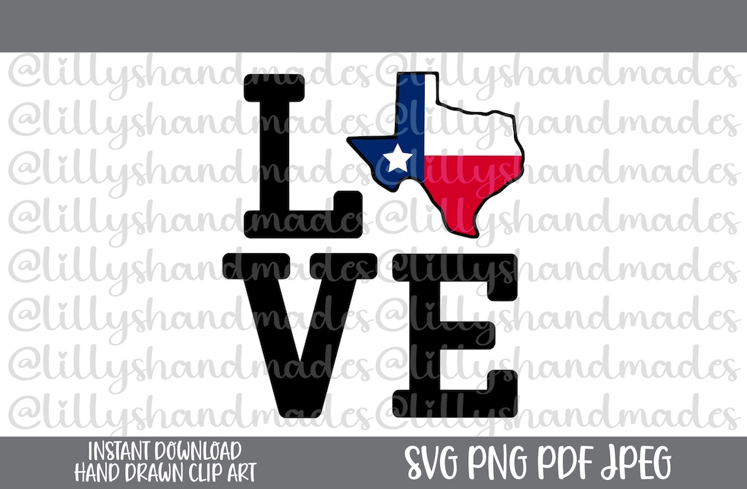Texas Love Svg Love Texas Svg Texas Love Png Love Texas Etsy