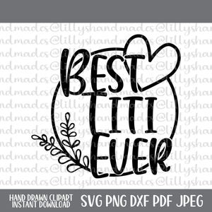 Bester Titi Ever Svg, Beste Tante Svg, Best Aunt Ever Svg, Gesegneter Titi Svg, Gesegneter Titi Svg, Titi-Shirt Svg, Lieblings-Titi Svg, Titi Png