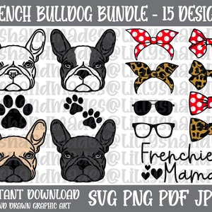 French Bulldog Svg, French Bulldog Png, French Bulldog Clipart, Frenchie Svg, Frenchie Png, Frenchie Mom Svg, French Bulldog Vector