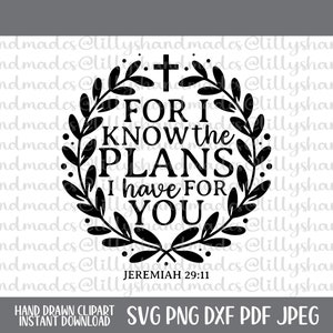 Porque sé los planes que tengo para ti Svg, Caminar por la fe Svg, Citas cristianas Svg, Versículo de la Biblia Svg, Camisa de fe Svg, Refranes cristianos Svg