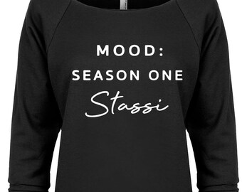 Season One Stassi Sweatshirt Mood
