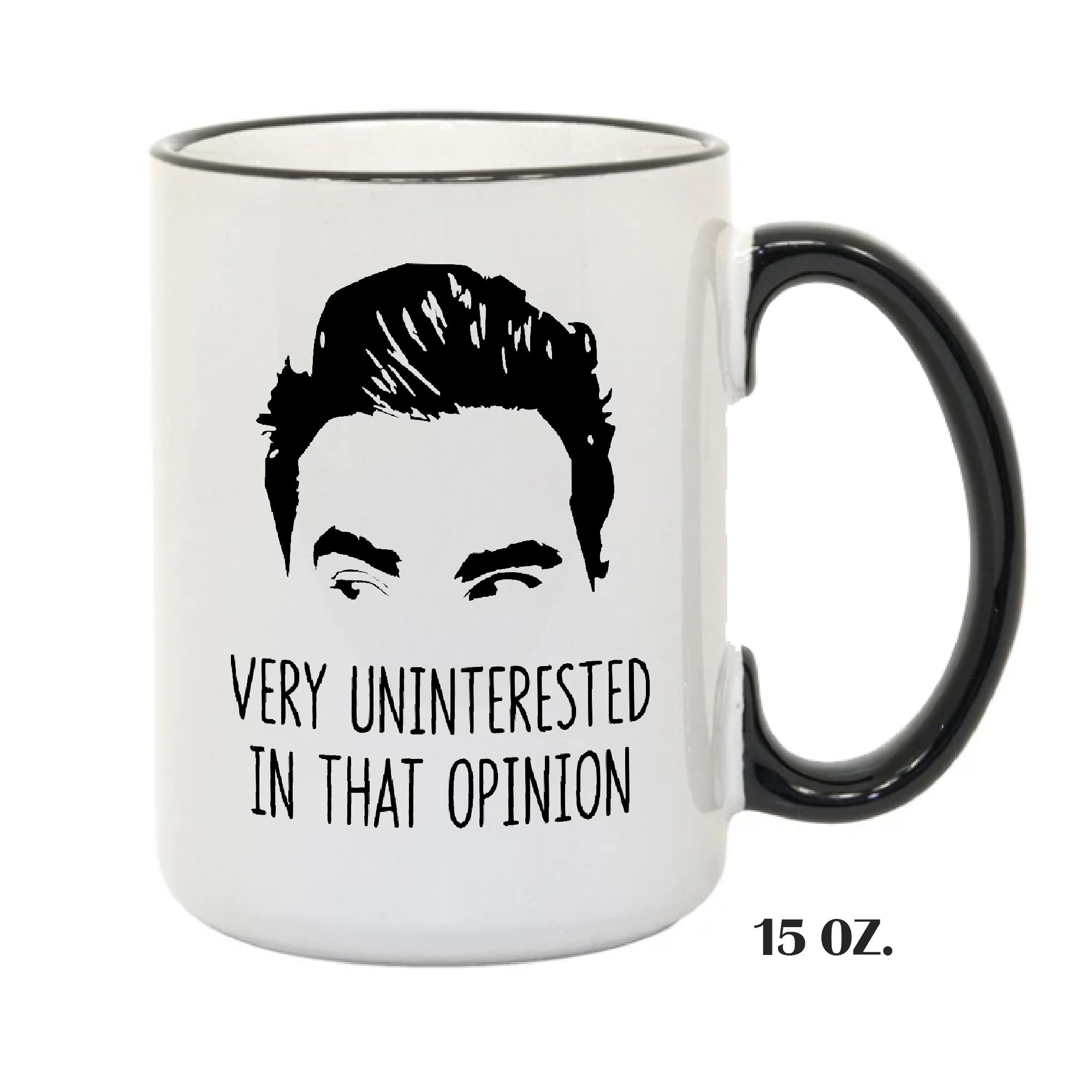 Uninterested in That Opinion Mugs David Rose's Favorite | Etsy