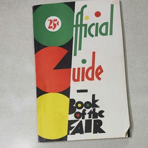 Feria Mundial de Chicago de 1933, Exposición Internacional Siglo de Progreso, guía con mapa. 194 páginas, 9 1/4 X 5 3/4 pulgadas.