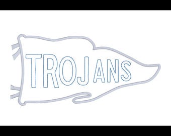 May include: A white pennant with a blue outline and the word "TROJANS" written in blue inside. The pennant is a digital embroidery file.