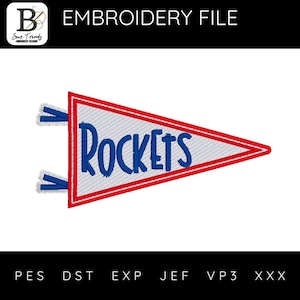 May include: An embroidery file featuring a pennant design with the word "Rockets" in blue, outlined in red. The pennant is white with a red border and blue accents. The top of the image reads "EMBROIDERY FILE".