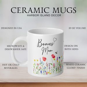 Bonus-Mom Gift, Step Mom, Best Mom Coffee Mug, Floral Coffee Mug, Custom Flower Mug, Mama's Garden, Plant Mom Gift by Harbor Island Decor. Details Page for 20 oz ceramic glossy mugs.