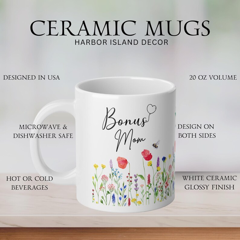 Bonus-Mom Gift, Step Mom, Best Mom Coffee Mug, Floral Coffee Mug, Custom Flower Mug, Mama's Garden, Plant Mom Gift by Harbor Island Decor. Details Page for 20 oz ceramic glossy mugs.