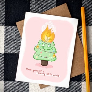 Faites-vous une joyeuse petite crise Drôle carte de Noël Burning Tree Dark Humor Carte de Noël 4.25 « x 5.5 » Carte de vœux pour les vacances