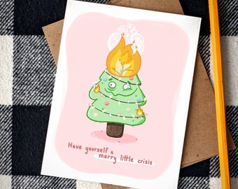Have Yourself a Merry Little Crisis Lustige Weihnachtskarte Brennender Baum Dunkler Humor Weihnachtskarte 4,25" x 5,5" Grußkarte für Feiertage
