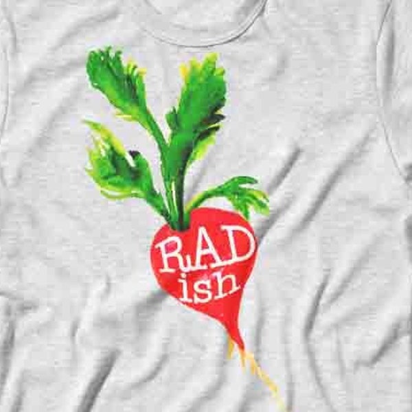 A RAD Shirt For A Radish Person - Gardener Garden Farmer Vegetable Vegetarian Funny Shirt ~ Adults Womens Mens Kids Youth Toddler