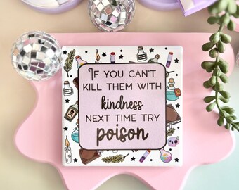 Try Poison Ceramic Coaster