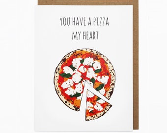 Carte pizza Saint-Valentin, carte amour, carte pour amateur de pizza, carte pizza margarita, carte jeu de mots, carte de voeux gourmande - You Have A Pizza My Heart