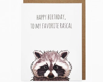 Happy Birthday Card, Card For Him, Raccoon, Cute Greeting Card - Happy Birthday to My Favorite Rascal